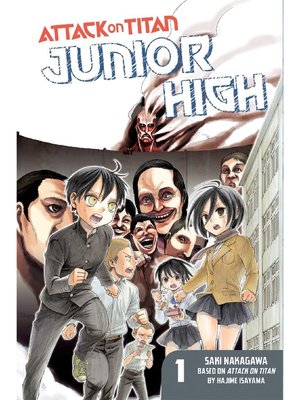 cover image of Attack on Titan: Junior High, Volume 1